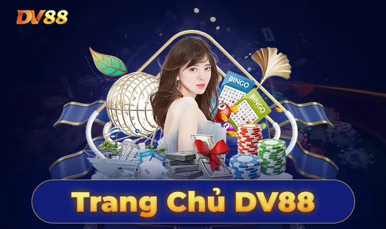 Trang chủ 9 DV88 - Nhà Cái DV 88 - Trang Chủ Cá Cược Casino Trực Tuyến Số 1 VN